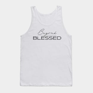 Beyond Blessed Christian Tank Top